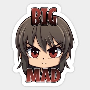 Big Mad Sticker